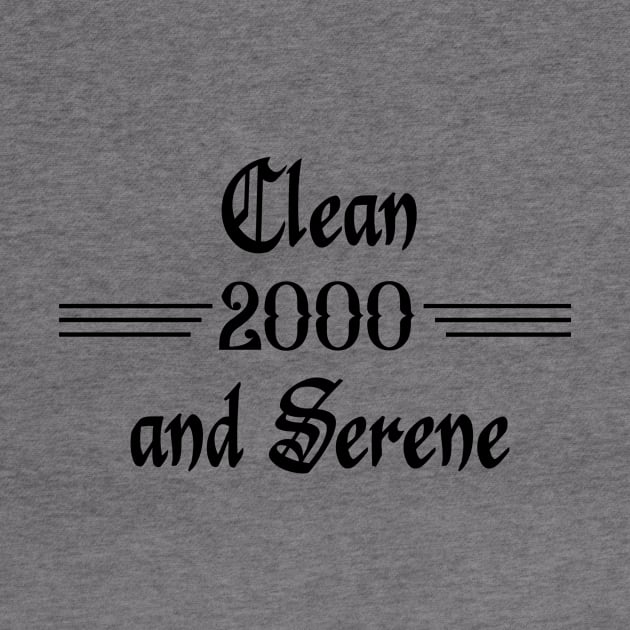 Clean and Serene 2000 by JodyzDesigns